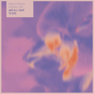 album-cover_and-all-i-have-to-give-skaliert.jpg